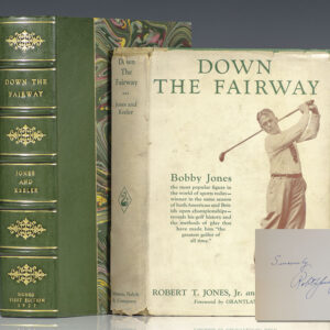 Down the Fairway: The Golf Life and Play of Robert T. Jones, Jr.