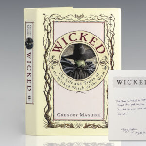 Wicked: The Life and Times of the Wicked Witch of the West.