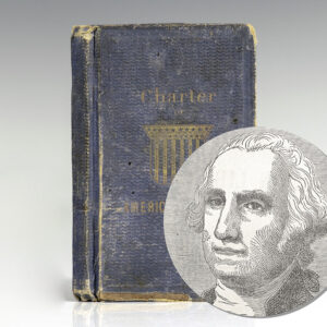 Charter of American Liberty. [Containing the United States Constitution, Declaration of Independence, Washington's Farewell Address, the Emancipation Proclamation and the History of the American Flag].