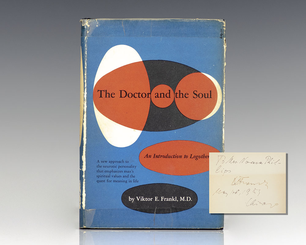 The Doctor and the Soul: An Introduction to Logotherapy.