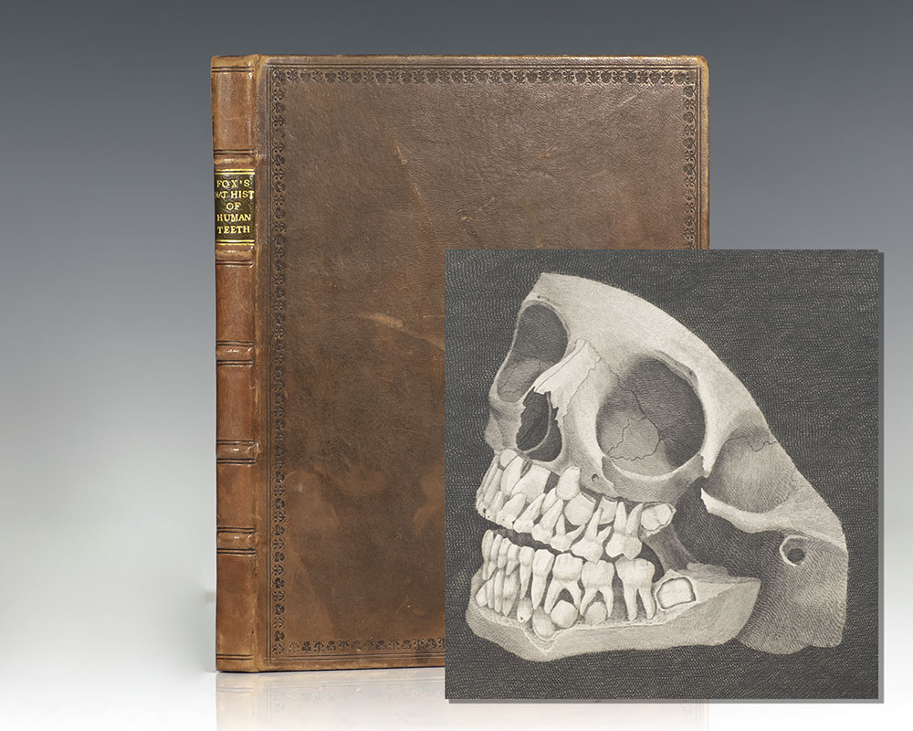 The Natural History of the Human Teeth. Including a Particular Elucidation of the Changes Which Take Place During the Second Dentition, and Describing the Proper Mode of Treatment to Prevent Irregularities of the Teeth. To Which is Added, an Account of the Diseases Which Affect Children During the First Dentition.