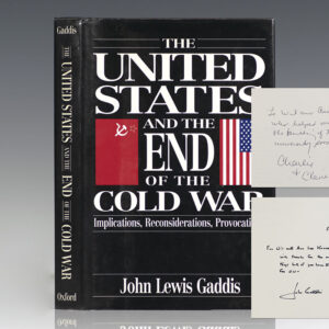 The United States and the End of the Cold War: Implications, Reconsiderations, Provocations.