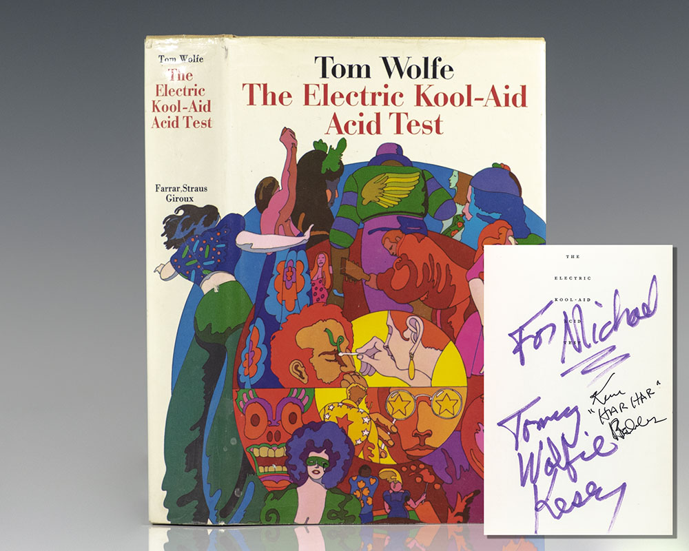 The Electric Kool-Aid Acid Test.