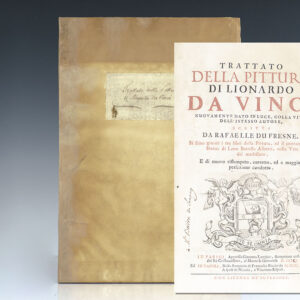 Trattato Della Pittura Di Lionardo Da Vinci Nuovamente Dato In Luce, Colla Vita Dell' Istesso Autore, Scritta Da Rafaelle Du Fresne. Si sono giunti i tre libri della Pittura, ed il trattato della Statua di Leon Battista Alberti, colla vita del medesimo, E di nuovo ristampato, corretto, ed a maggior perfezione concotto.