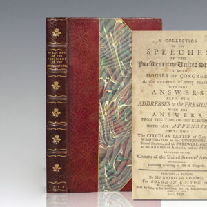 A Collection of the Speeches of the President of the United States.