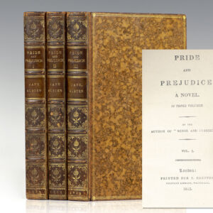 Pride and Prejudice: A Novel. In Three Volumes by the Author of "Sense and Sensibility."