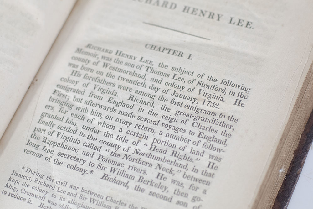 Memoir of the Life of Richard Henry Lee and His Correspondence with the Most Distinguished Men in America and Europe, Illustrative of Their Characters and of the Events of the American Revolution.