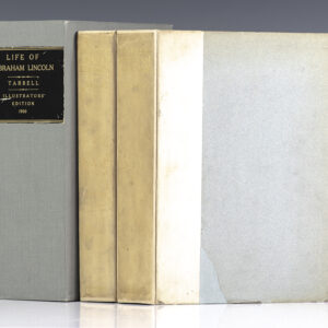 The Life of Abraham Lincoln. Drawn from Original Sources and Containing Many Speeches, Letters and Telegrams Hitherto Unpublished.