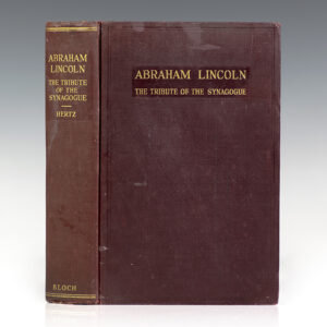 Abraham Lincoln: The Tribute of the Synagogue.