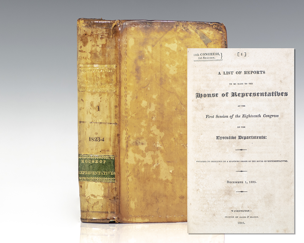 Message from the President of the United States, to Both Houses of Congress, at the Commencement of the First Session of the Eighteenth Congress. December 2, 1823.
