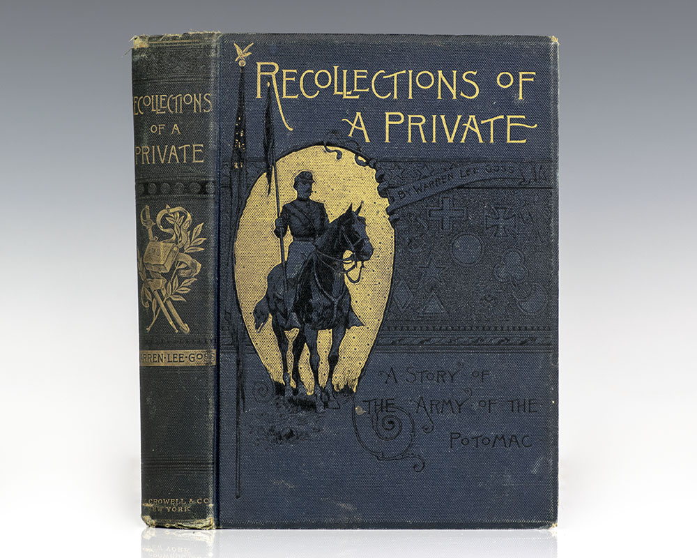 Recollections of a Private. A Story of the Army of the Potomac.