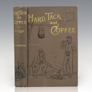 Hardtack and Coffee or The Unwritten Story of Army Life.