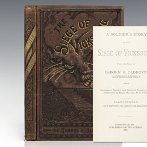 A Soldier's Story of the Siege of Vicksburg, From the Diary of Osborn H. Oldroyd, (Late Sergeant Co. E. 20th Ohio).