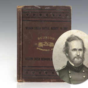 An Account of the Battle of Wilson's Creek, or Oak Hills, Fought Between the Union Troops, Commanded by Gen. N. Lyon. and the Southern, or Confederate Troops, Under Command of Gens. McCulloch and Price, on Saturday, August 10, 1861, in Green County, Missouri.