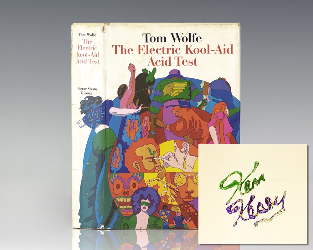 The Electric Kool-Aid Acid Test.