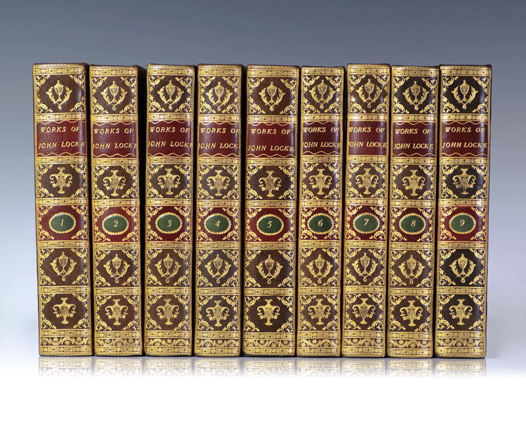 The Works of John Locke [Including: An Essay Concerning Human Understanding, Some Thoughts Concerning Education, Some Considerations of the Consequences of Lowering the Interest, and Raising the Value of Money, An Essay for the Amendment of the Silver Coin, Some Thoughts Concerning Education, Etc.]