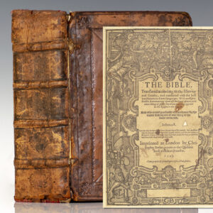 The Bible. Translated According to the Ebrewe and Greeke, and Conferred with the Best Translations in Divers Languages. [WITH] The Whole of Book of Psalmes Collected into English Meetre by Thomas Sternhold, John Hopkins, and Others.