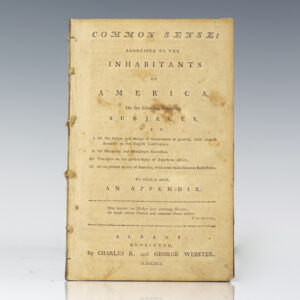 Common Sense; Addressed to the Inhabitants of America, on the Following Interesting Subjects, Viz.