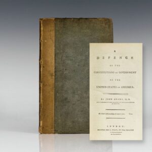 A Defence of the Constitutions of Government of the United States of America.