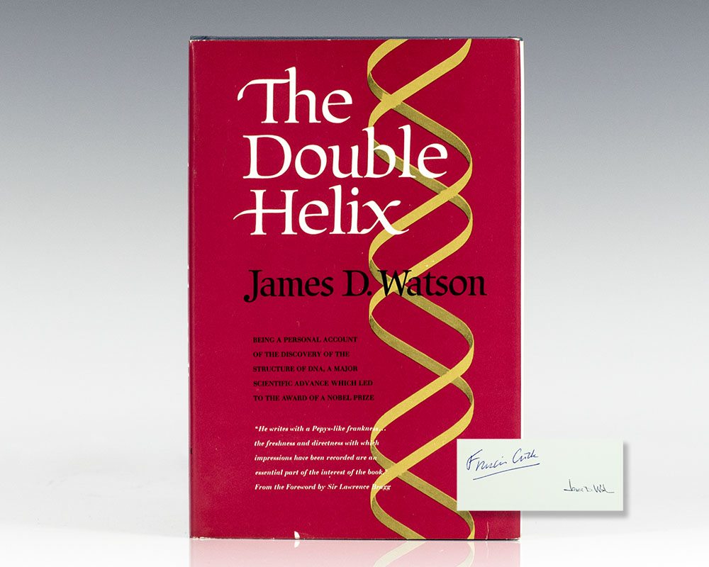 The Double Helix: A Personal Account of the Discovery of the Structure of DNA.