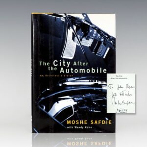 The City After the Automobile: An Architect's Vision.