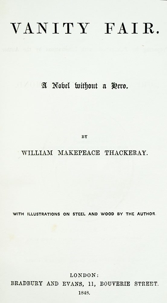 Vanity Fair: A Novel Without a Hero.