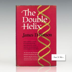 The Double Helix: A Personal Account of the Discovery of the Structure of DNA.