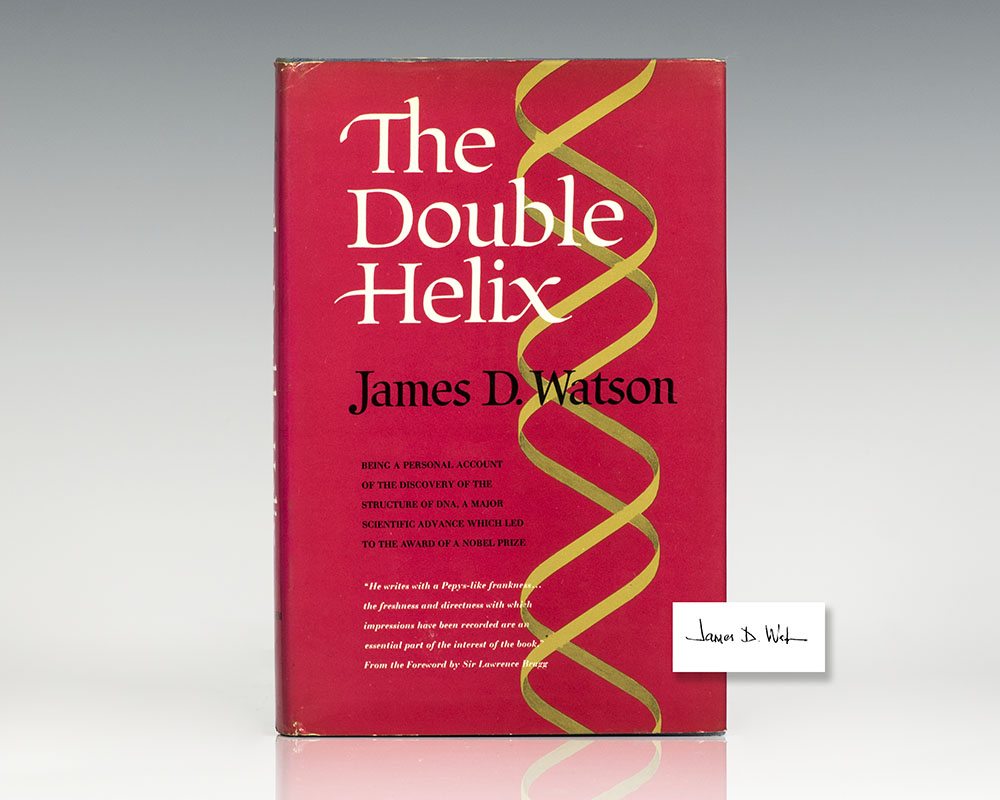 The Double Helix: A Personal Account of the Discovery of the Structure of DNA.