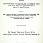 A Dictionary of Law Containing: Definitions of the Terms and Phrases of American and English Jurisprudence, Ancient and Modern.