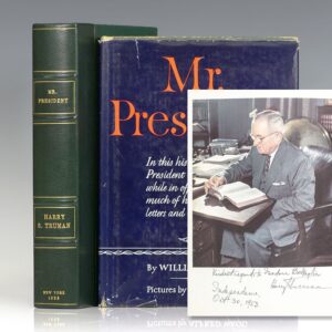Mr. President: The First Publication from the Personal Diaries, Private Letters, Papers, and Revealing Interviews of Harry S. Truman, Thirty-Second President of the United States of America