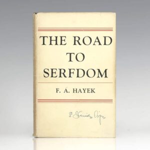 The Road To Serfdom