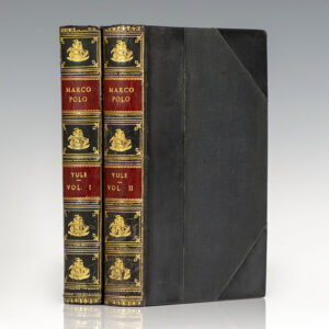 The Book of Ser Marco Polo, the Venetian, Concerning the Kingdoms and Marvels of the East