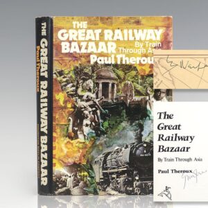 The Great Railway Bazaar: By Train Through Asia