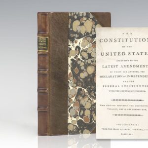 The Constitutions of the United States, According to the Latest Amendments: To Which Are Annexed, The Declaration of Independence; and the Federal Constitution