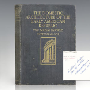 The Domestic Architecture of the Early American Republic: The Greek Revival