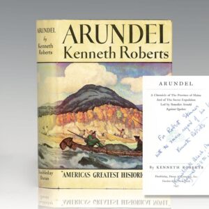 Arundel: A Chronicle of The Province of Maine And of The Secret Expedition Led by Benedict Arnold Against Quebec