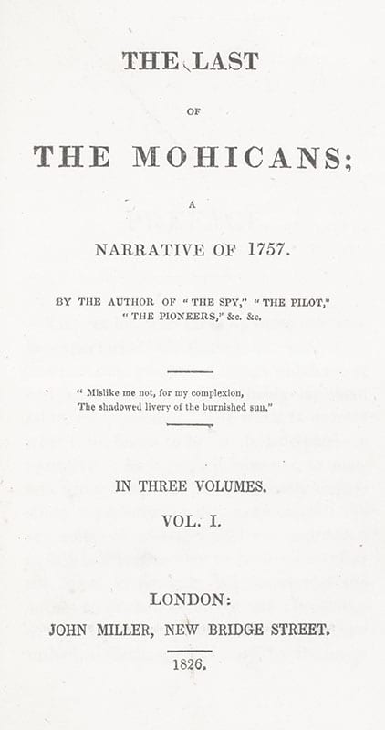 The Last of the Mohicans: A Narrative of 1757