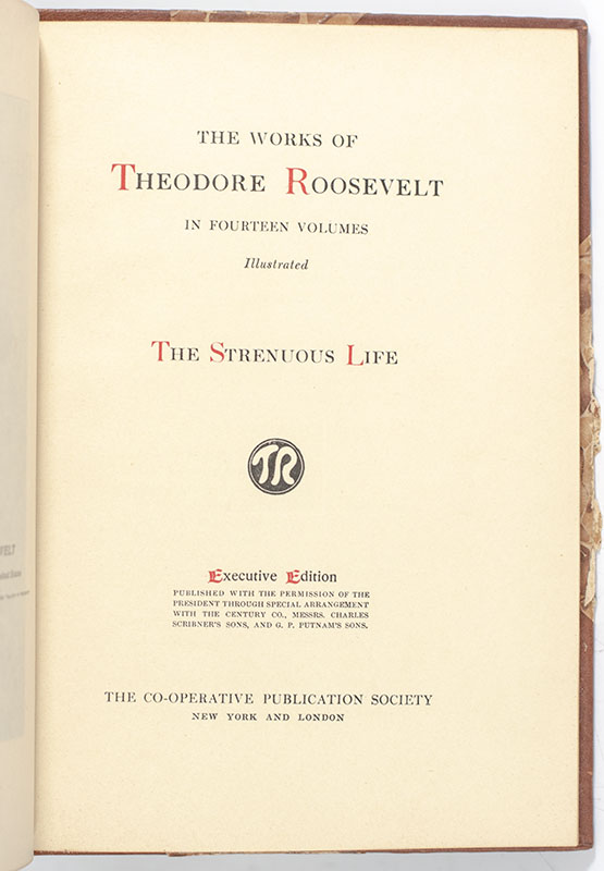 The Works of Theodore Roosevelt Executive Edition Salesman's Dummy