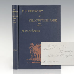Diary of the Washburn Expedition to the Yellowstone and Firehole Rivers in the Year 1870