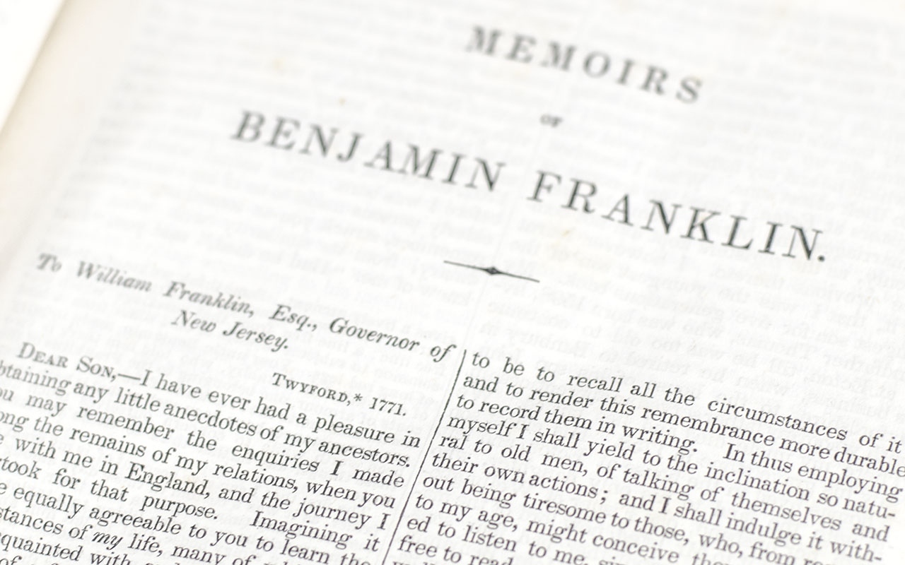 Memoirs of Benjamin Franklin: Written By Himself and Continued by His Grandson and Others