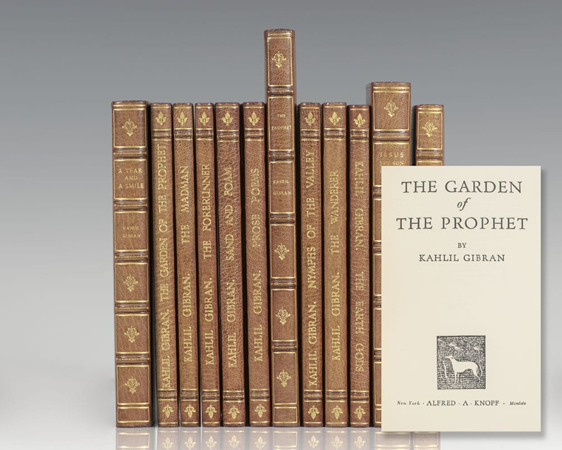 The Works of Kahlil Gibran, Including: The Prophet, The Madman, The Forerunner, Sand and Foam, Jesus the Son of Man, The Earth Gods, The Wanderer, The Garden of the Prophet, Prose Poems, Nymphs of the Valley, Spirits Rebellious, and A Tear and a Smile.