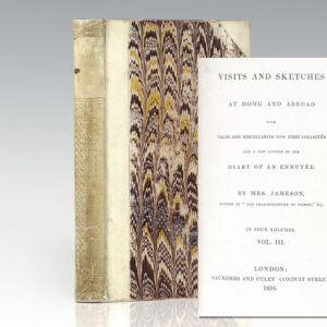 Visits and Sketches at Home and Abroad with Tales and Miscellanies Now First Collected and a New Edition of the Diary of an Ennuyée.