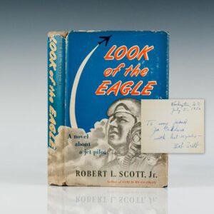 Look of the Eagle: A Novel of a Jet Pilot.