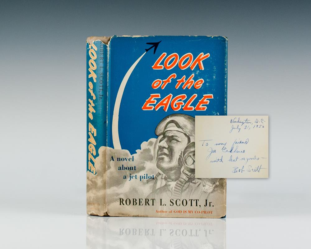 Look of the Eagle: A Novel of a Jet Pilot.