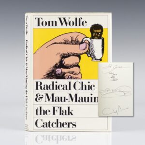 Radical Chic and Mau-Mauing the Flak Catchers.