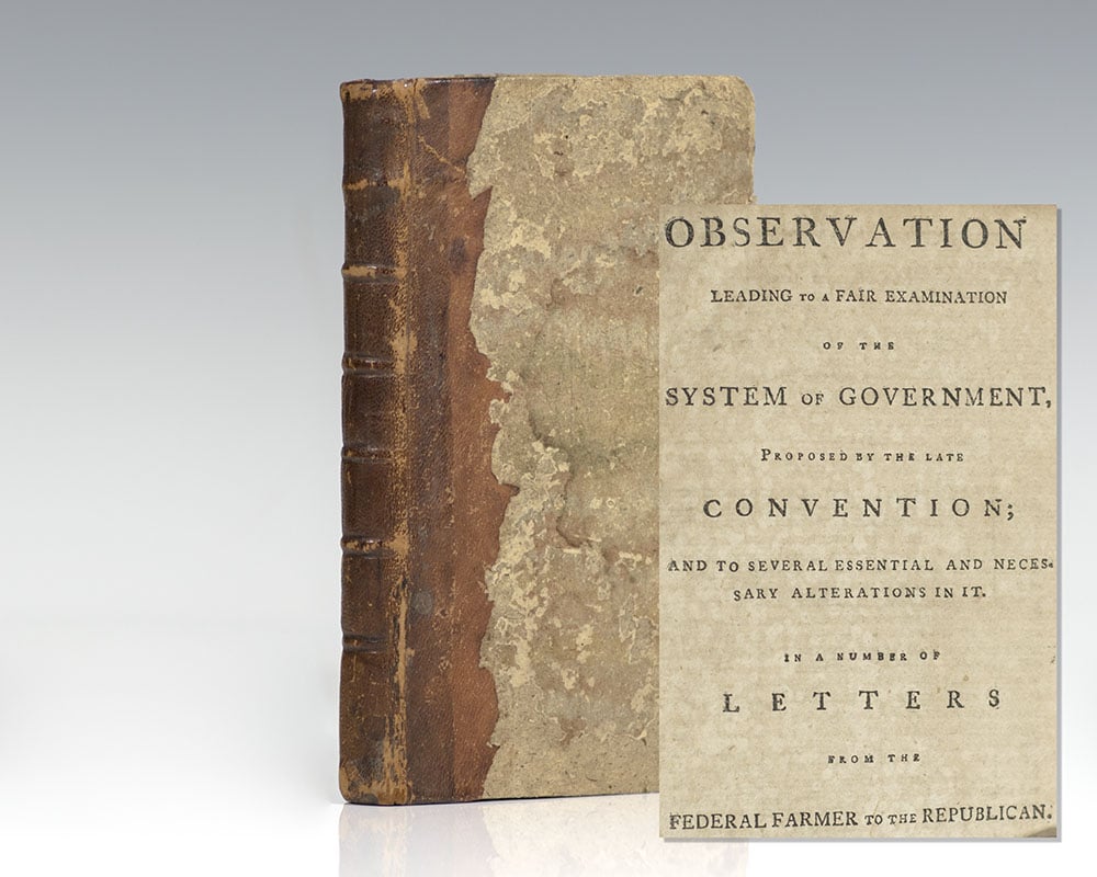 Observations Leading to a Fair Examination of the System of Government, Proposed by the Late Convention; and to Several Essential and Necessary Alterations in it. In a Number of Letters from the Federal Farmer to the Republican. - Image 9