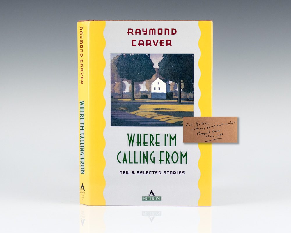 Where I’m Calling From: New & Selected Stories.