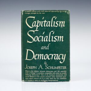 Capitalism, Socialism and Democracy.