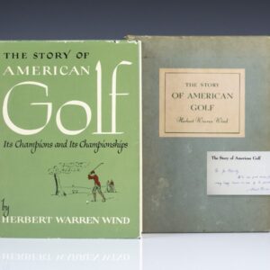 The Story of American Golf: Its Champions and Its Championships.