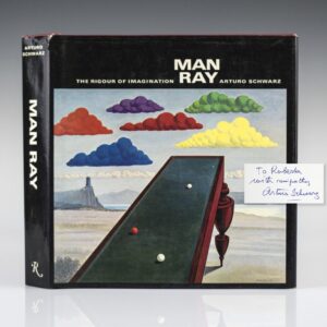 Man Ray: The Rigour of Imagination.